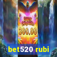 bet520 rubi